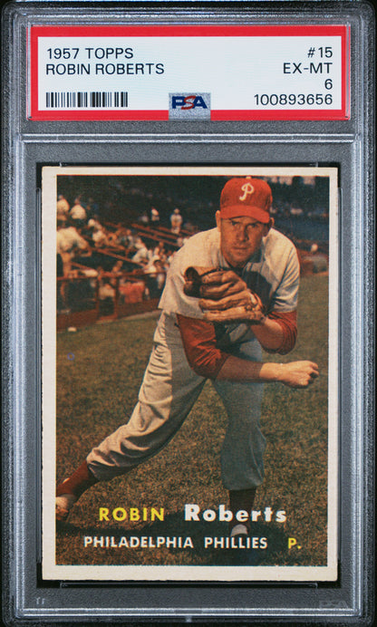 1957 Topps #15 Robin Roberts / PSA 6 / C3656